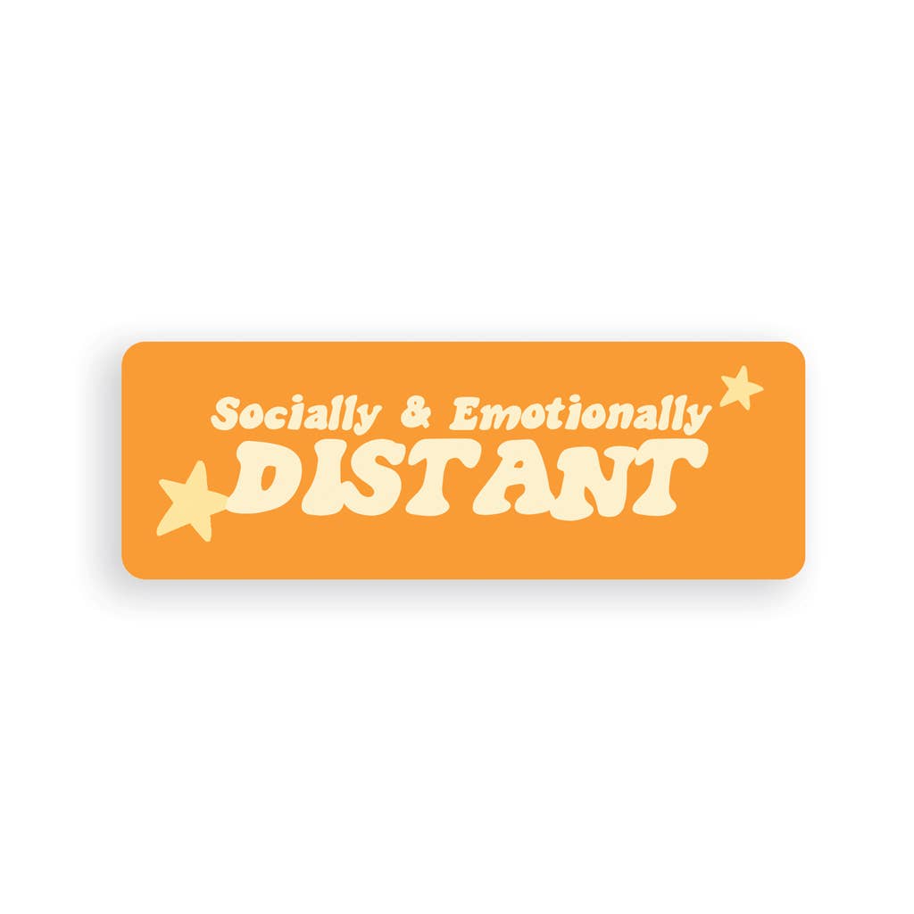 Socially & Emotionally Distant Sticker - The GV Collective