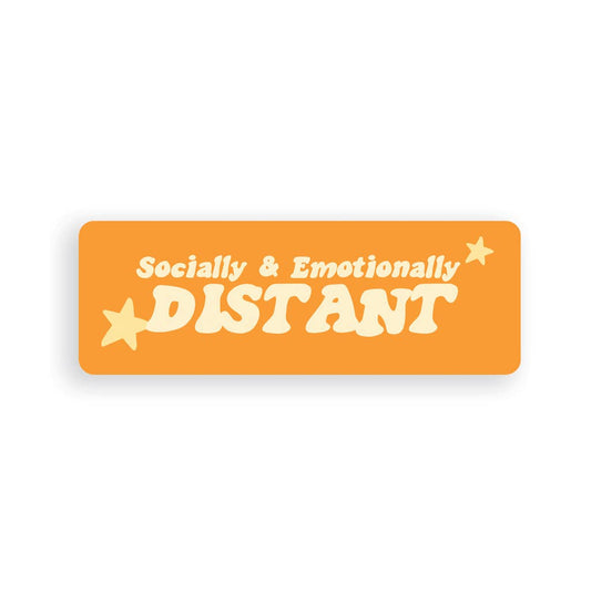 Socially & Emotionally Distant Sticker - The GV Collective