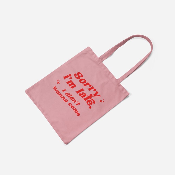 Sorry I'm Late Cotton Tote - The GV Collective